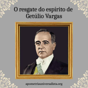 O resgate do espírito de Getúlio Vargas