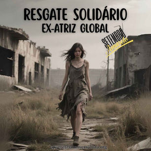 Resgate Solidário - Ex-atriz global