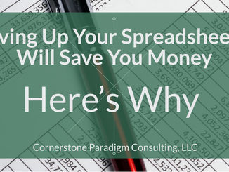 Giving Up Your Spreadsheets Will Save You Money — Here’s Why