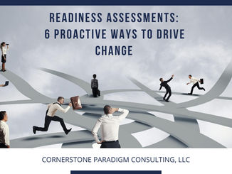 Readiness Assessments: 6 Proactive Ways to Drive Change