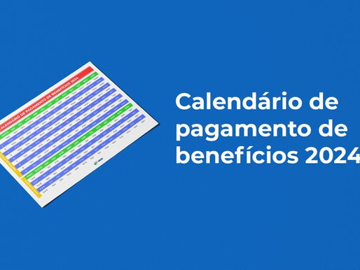Confira o calendário de pagamentos de 2024 dos aposentados e pensionistas do INSS