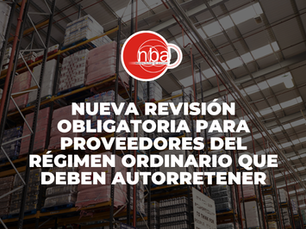 Clientes del Régimen Simple: Nueva Revisión Obligatoria para Proveedores del Régimen Ordinario que Deben Autorretener