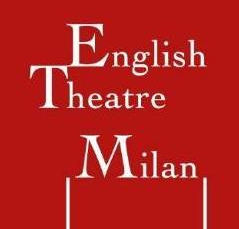 English Theatre Milan - a new English speaking theatre community in #Milan - una comunità di teatro anglofono a #Milano