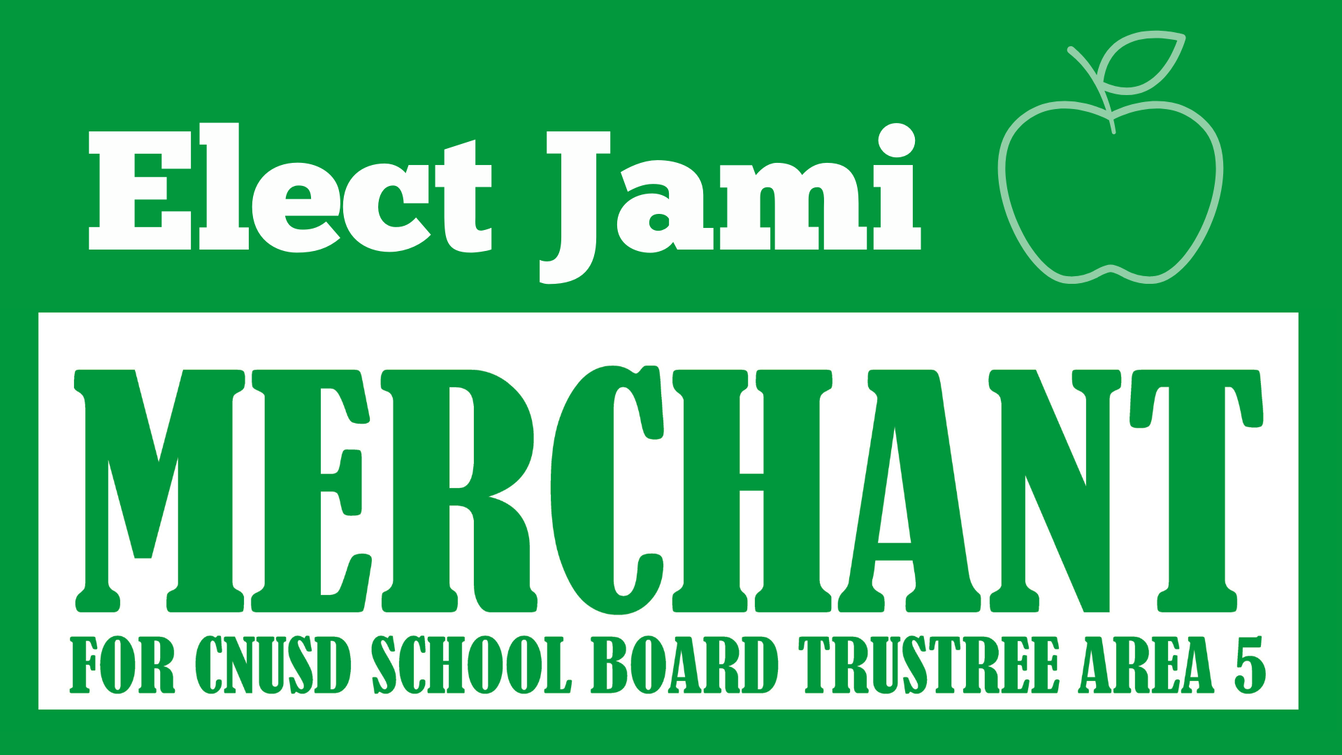 Jami Merchant for CNUSD School Board Jami4CNUSD