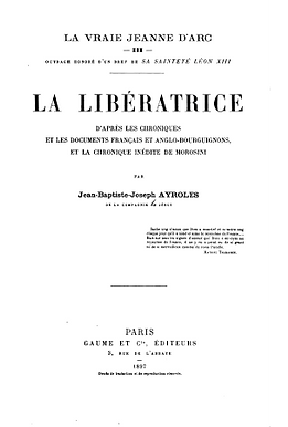 La vraie Jeanne d'Arc - Tome 3