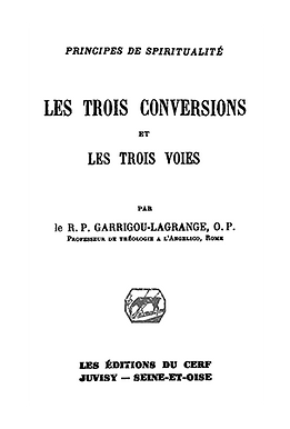 Les trois conversions et les trois voies