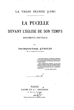 La vraie Jeanne d'Arc - Tome 1