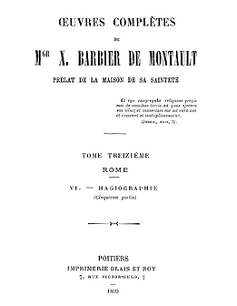 Œuvres complètes de Mgr Xavier Barbier de Montault - Tome 13