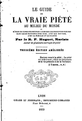 Le guide de la vraie piété au milieu du monde