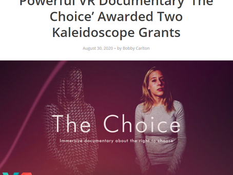 VR Scout: Powerful VR Documentary ‘The Choice’ Awarded Two Kaleidoscope Grants