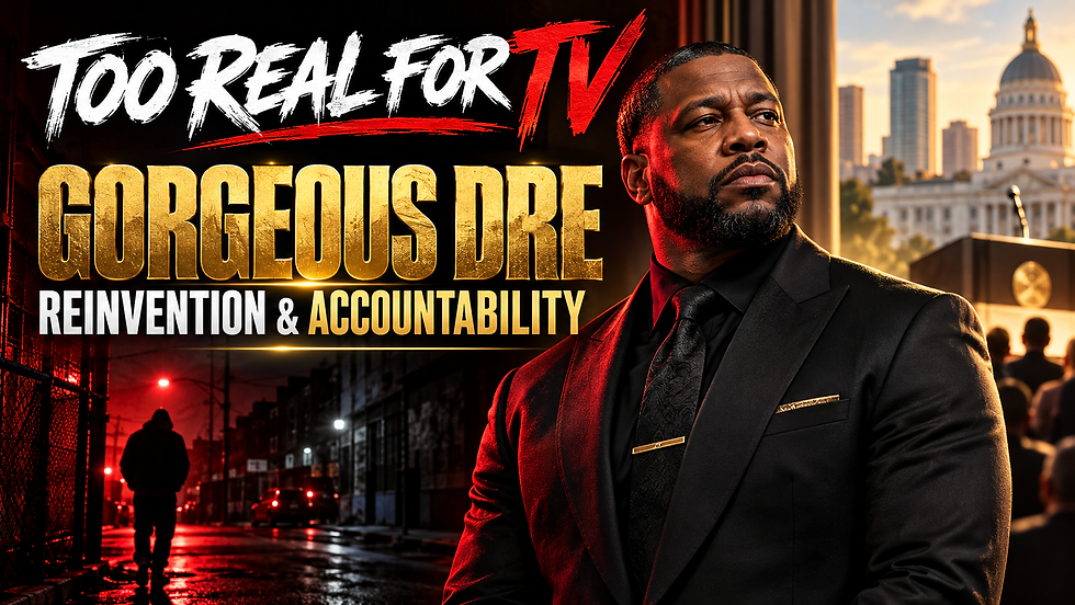 From “Gorgeous Dre” to André Taylor: Can a Man Reinvent Himself Without Erasing His Past? — Too Real For TV