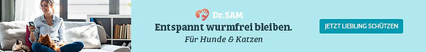 Dr. SAM Banner - Entspannt wurmfrei bleiben - Für Hunde & Katzen