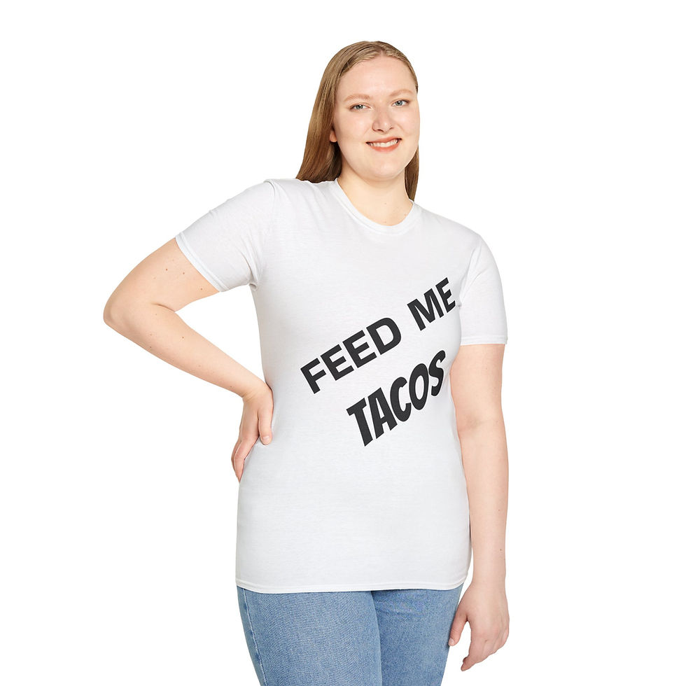 Thumbnail: bold text feed me tacos at a slant on a t-shirt