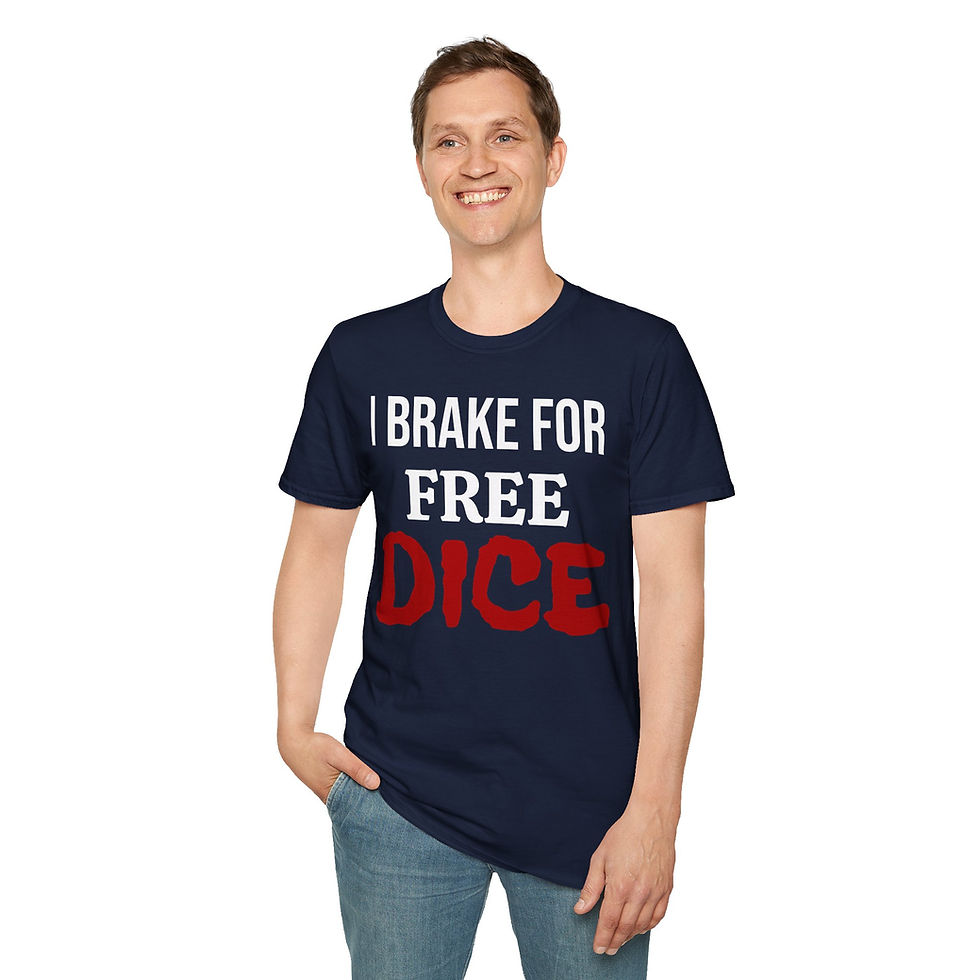 Thumbnail: navy blue tee with text I brake for free Dice