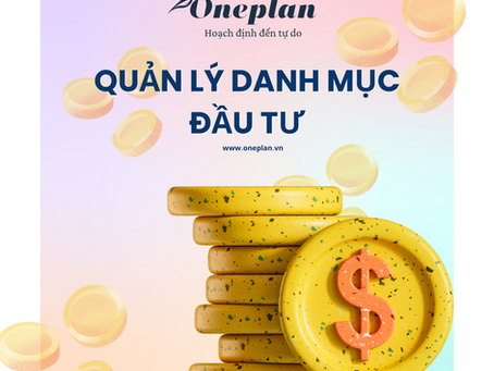 3 Nguyên Tắc Vàng Giúp Quản lý Danh Mục Đầu Tư Thành Công