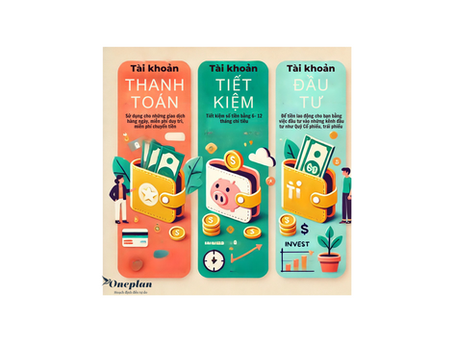 3 Loại Tài khoản mà ai cũng nên có.