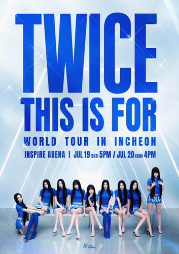 TWICE <THIS IS FOR> INCHEON 2日目入場特典 4K] TWICE【THIS IS FOR IN INCHEON DAY 2】PART 1｜250720 ｜全