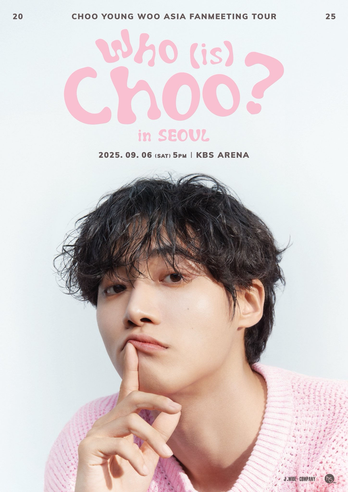 【予約】2025 CHOO YOUNG WOO ASIA FANMEETING TOUR [Who (is) Choo?] in SEOUL
