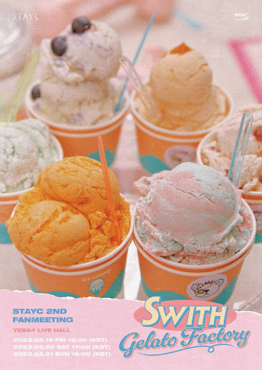【予約】2023 STAYC FANMEETING [SWITH Gelato Factory]