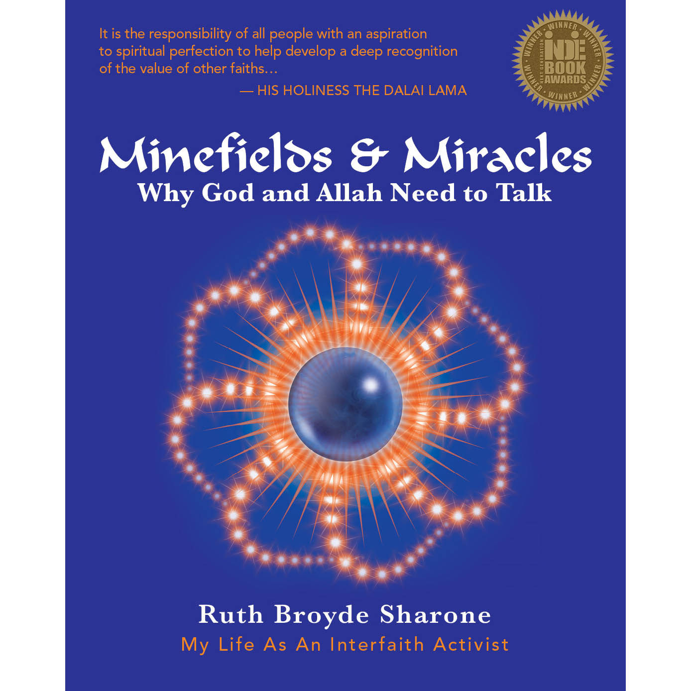 MINEFIELDS & MIRACLES: Why God and Allah Need to Talk