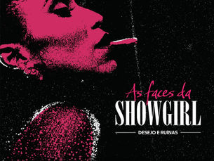 Estradas e desvios curatoriais - As faces da Showgirl