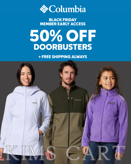▶️▶️ Columbia Early Black Friday Sale just dropped!!!  50% OFF for Members ONLY, so be sure to create an account if you don't have one.  Free Shipping on all orders. ad: