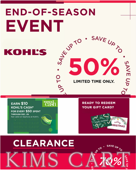 ⭐️ KOHL'S END-OF-SEASON EVENT is now LIVE!!!  Up to 50% OFF + earn $10 for every $50 spent.  Cash in those gift cards!!!