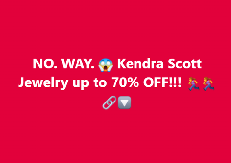 NO. WAY. 😱 Kendra Scott Jewelry up to 70% OFF!!! 🏃♀️🏃♀️🔗🔽