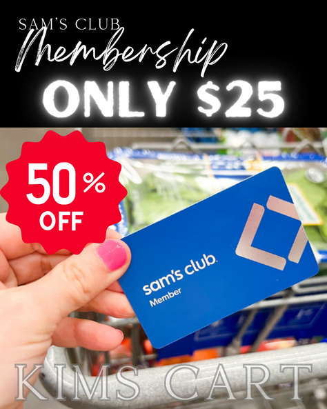 Limited Time OFFER: Join Sam's Club NOW to get 50% OFF!! That's ONLY $25 for a 1-year Membership.