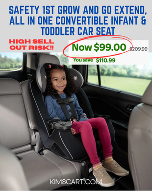 HIGH SELL OUT RISK!!!Safety 1st Grow and Go Extend n Ride LX All in One Convertible Infant & Toddler Car Seat ONLY $99 (Reg $299)