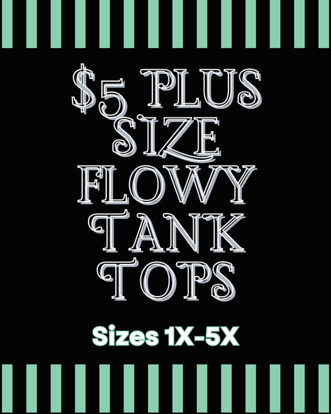 $5 plus size flowy tank tops