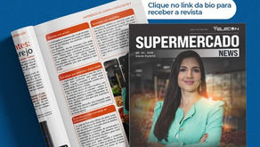 O que realmente faz o cliente comprar mais no supermercado? Nova edição da Revista Supermercado News traz tendências e estratégias para o varejo
