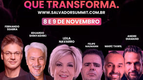 Salvador Summit: O evento que vai fazer história!