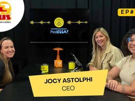 O que ninguém te conta sobre trabalhar no varejo: reflexões valiosas no PodESSA? com Jocy Astolphi