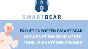 Projet européen SmartBear : succès et enseignements pour l'e-santé des seniors