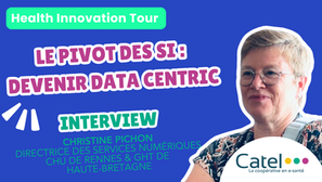 Le pivot des SI : devenir Data Centric - interview Christine Pichon pour Catel
