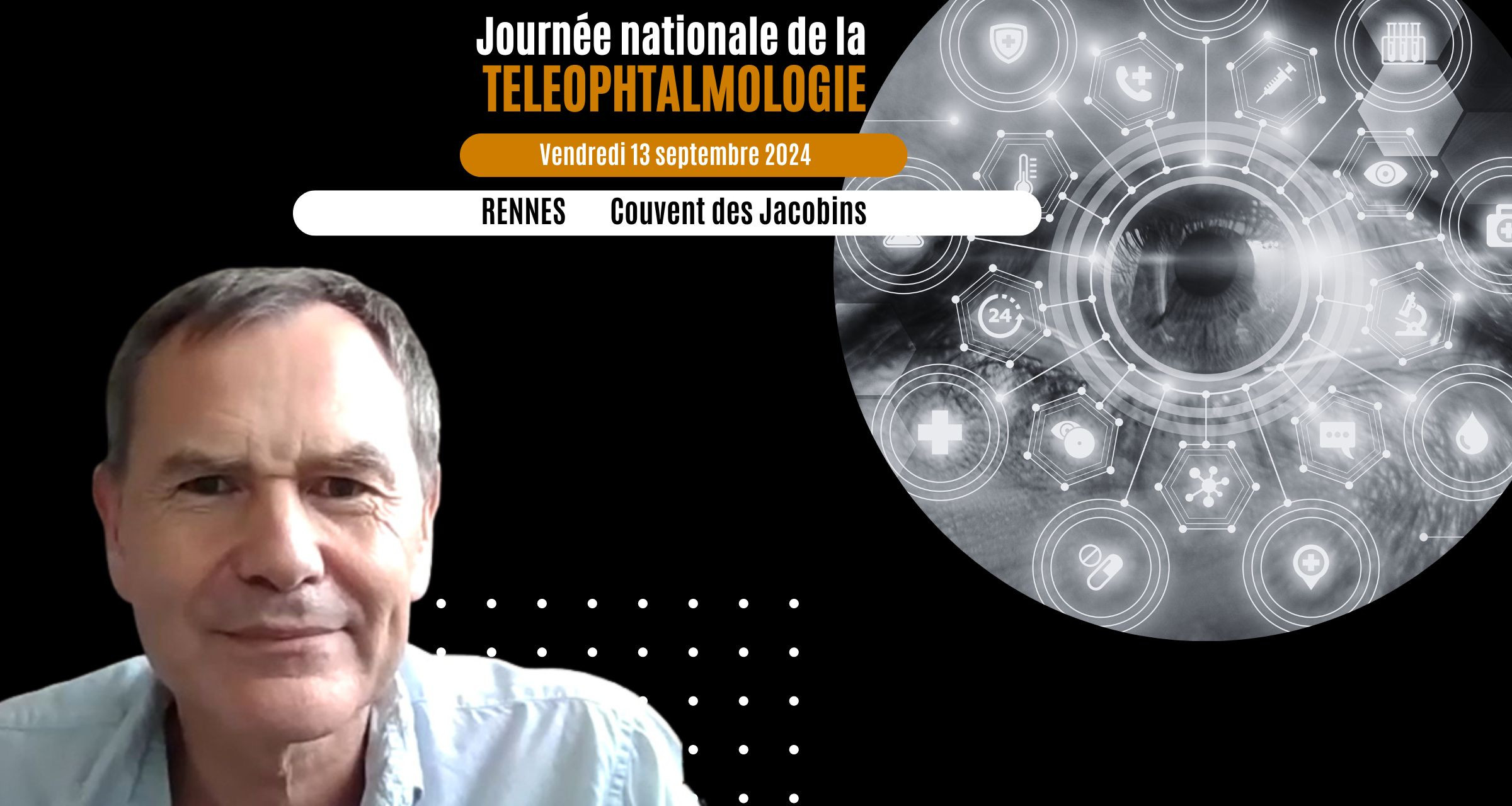Pascal Quintyn J-3 ! Journée Nationale de la Téléophtalmologie : le regard du ...