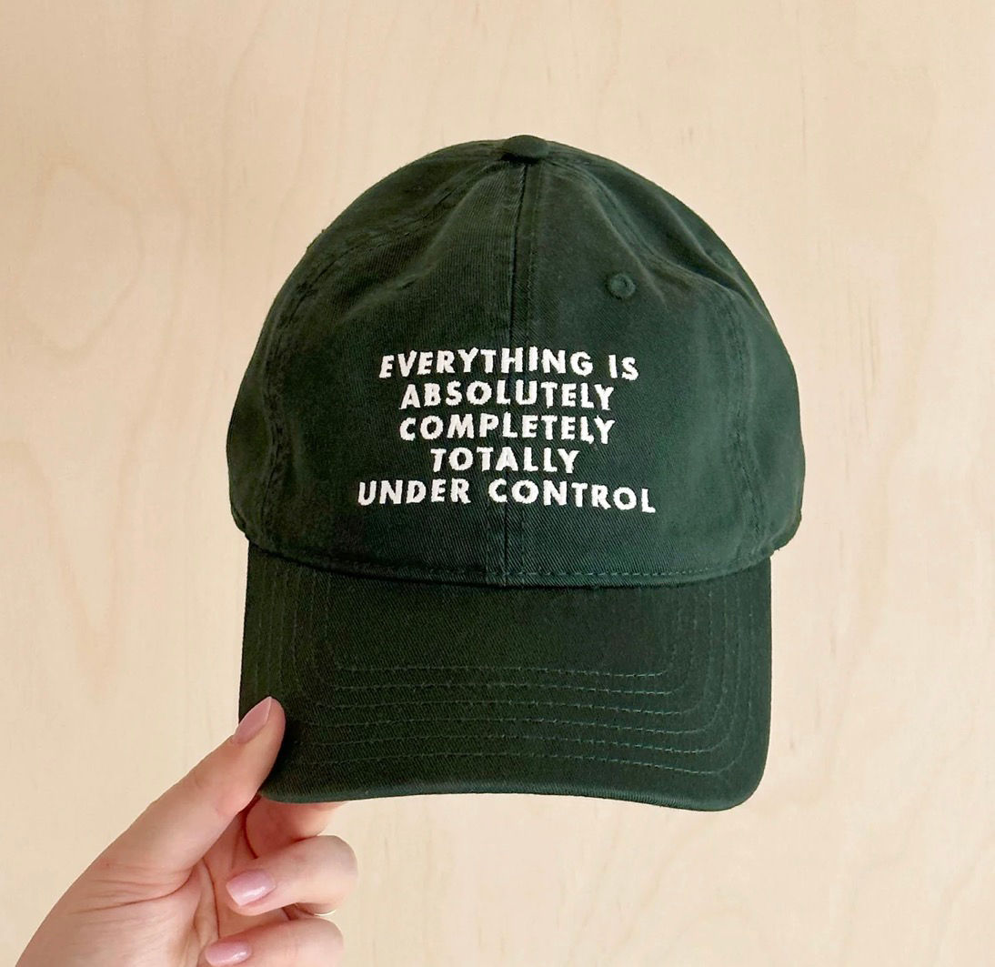 EVERYTHING IS UNDER CONTROL CAP