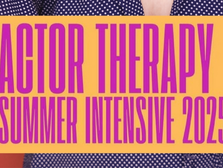Upcoming: Actor Therapy Intensive