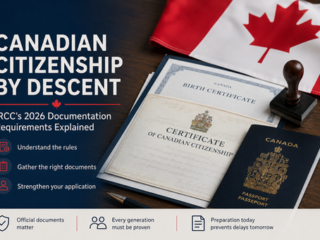 Canadian Citizenship by Descent: IRCC's 2026 Documentation Requirements Explained