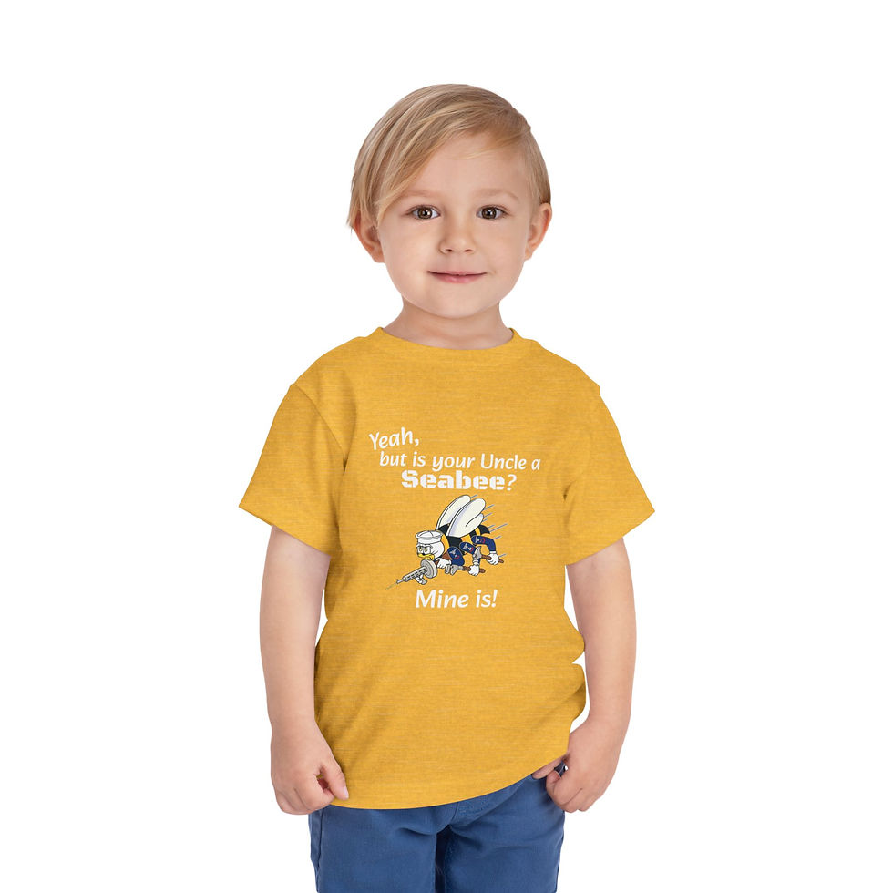 Thumbnail: Toddler T-shirt Yeah, but is your Uncle a Seabee? Mine Is! with Seabees