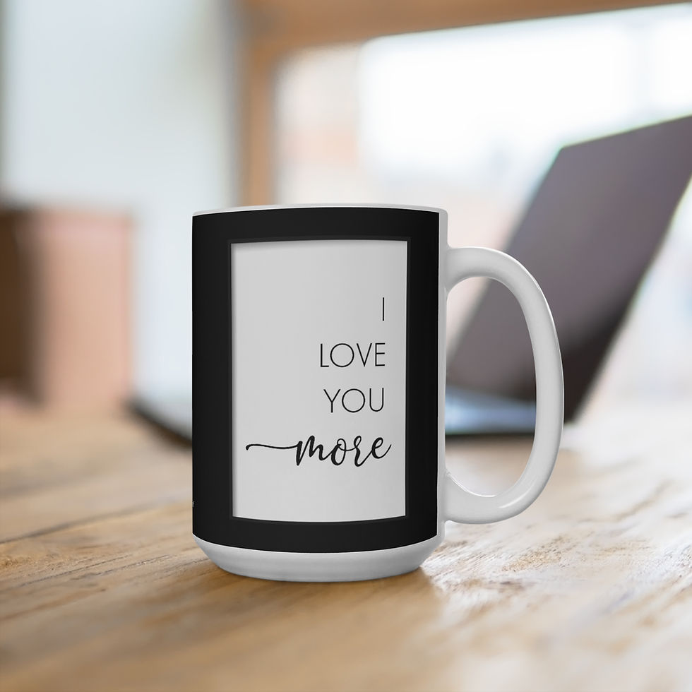 Thumbnail: I love you more and most Mug 15oz