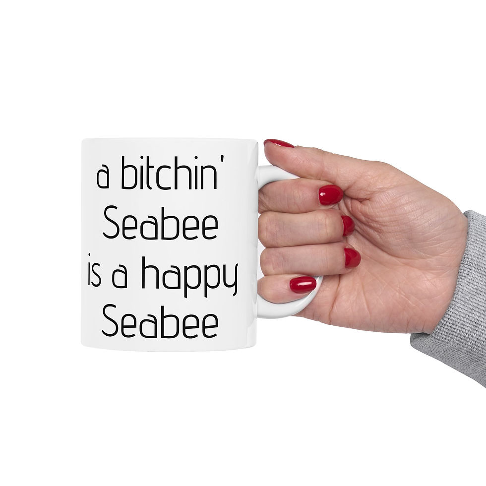Thumbnail: a Bitchin' Seabee is a happy Seabee Ceramic Mug 11 or 15 oz, Navy Seabees  