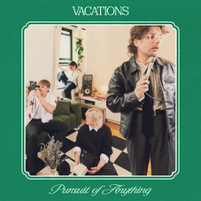 Vacations - "Last Call"