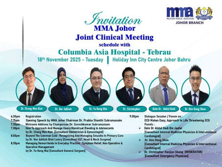 MMA Johor Joint Clinical Meeting schedule with Columbia Asia Hospital Tebrau