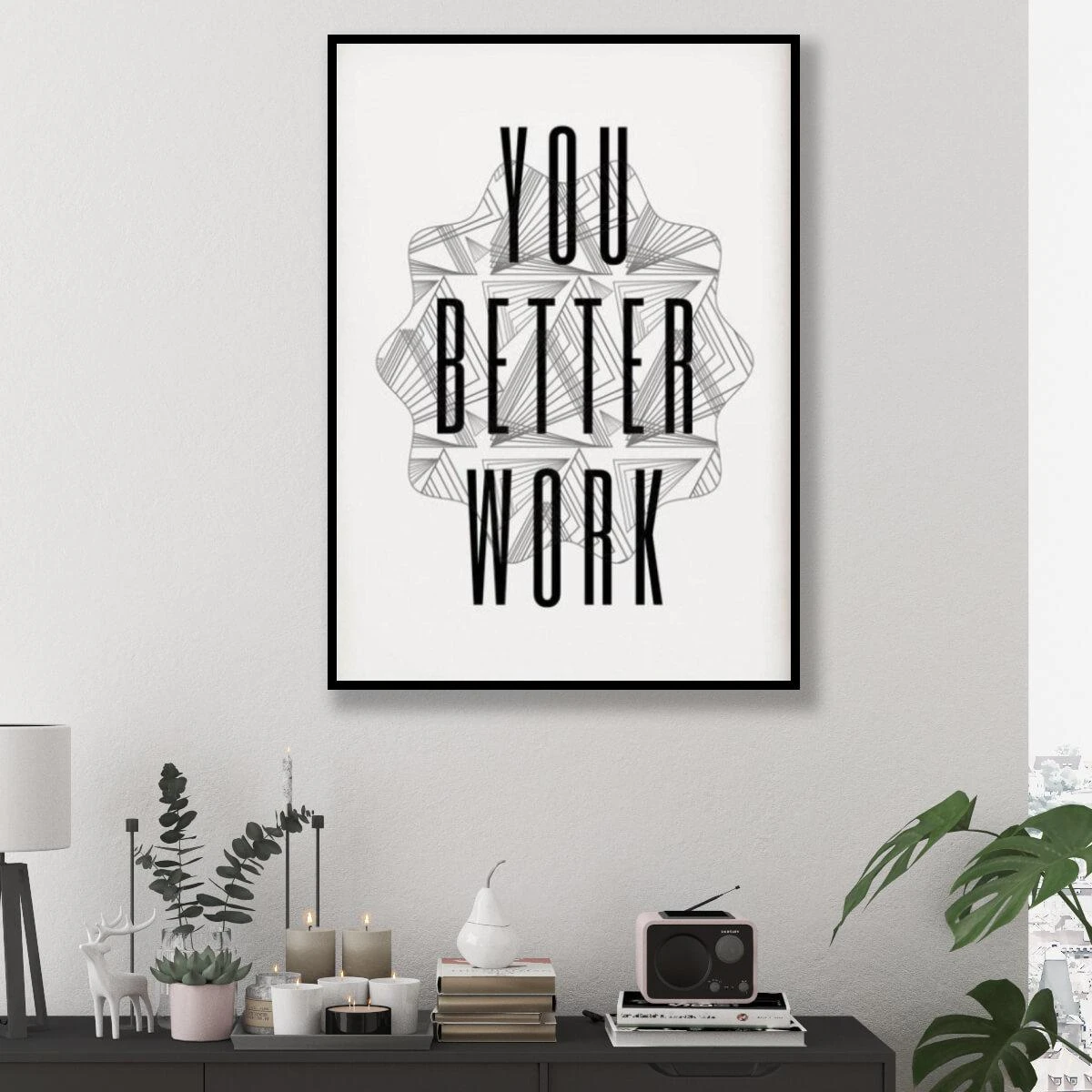 תמונת מוטיבציה YOU BETTER WORK למשרדים מעוצבים או לחללי עבודה משותפים דגם 3728597