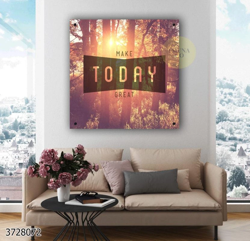 MAKE TODAY GREAT - תמונת זכוכית עם משפט מוטיבציה למשרד או לקליניקה דגם 3728072