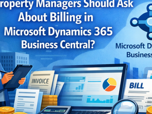 What Are 9 Questions Property Managers Should Ask About Billing in Microsoft Dynamics 365 Business Central?