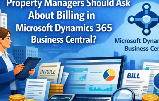 What Are 9 Questions Property Managers Should Ask About Billing in Microsoft Dynamics 365 Business Central?
