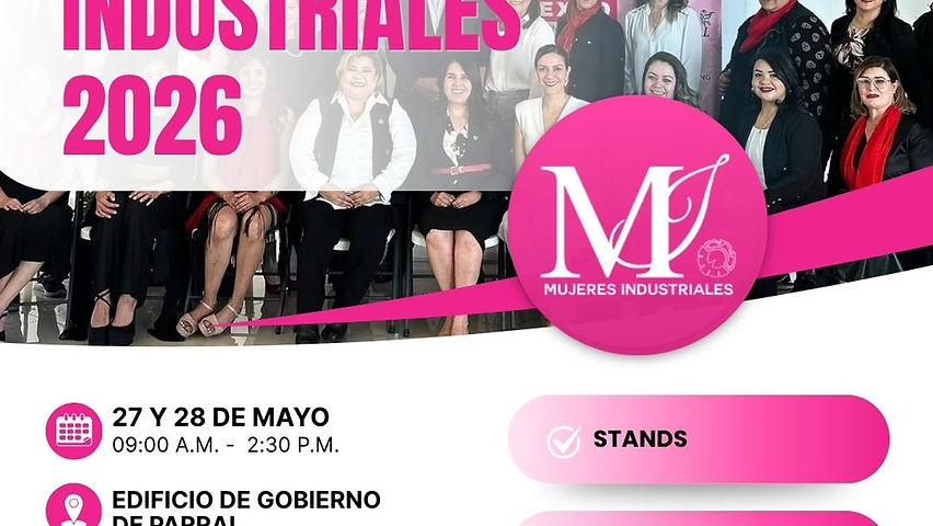 atencion emprendedoras llega la 11 expo mujeres industriales 2026 de canacintra